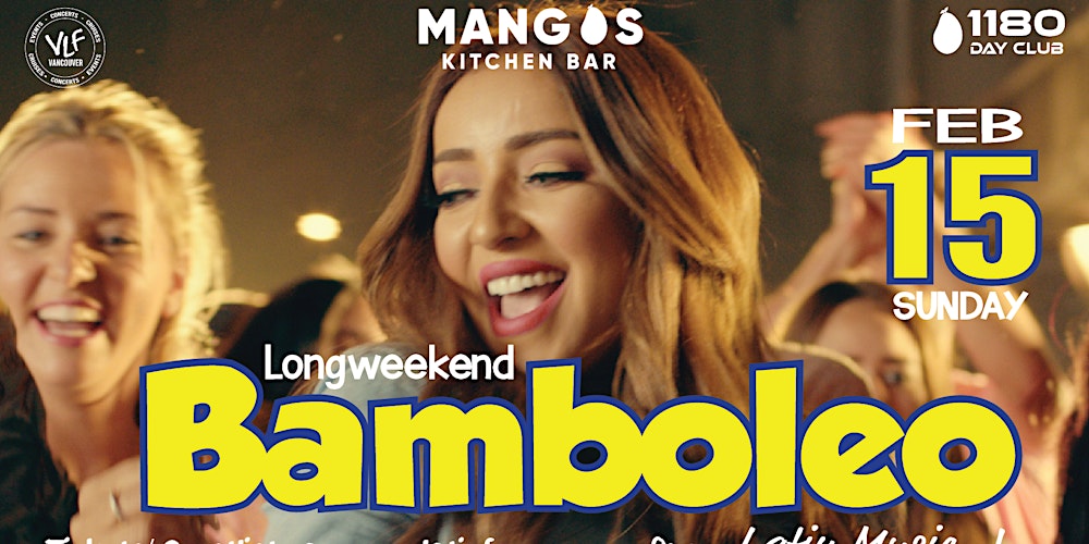 BAMBOLEO at Mangos Long Weekend