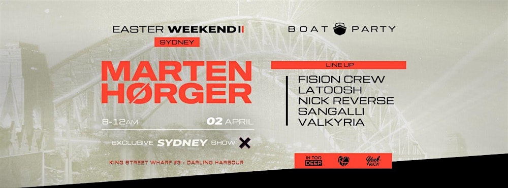 MARTEN HØRGER (Ger)  Sydney Boat Party