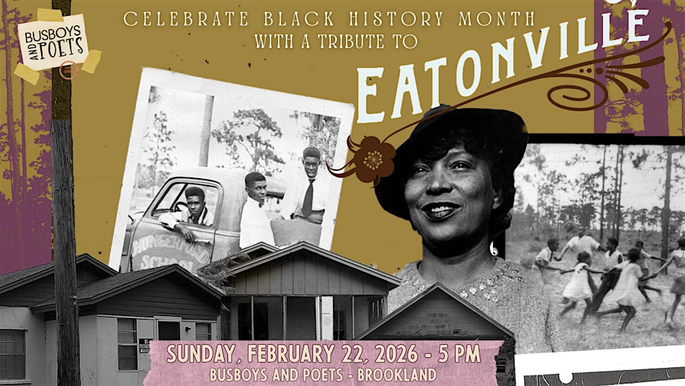 Black History Month Centennial: A Tribute to Eatonville @ Busboys and Poets