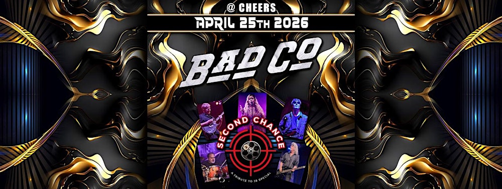 Bad Company / 38 Special / Tribute Night @ Cheers