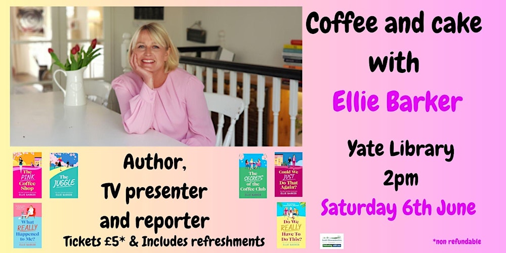 Coffee and Cake with Ellie Barker | Yate Library