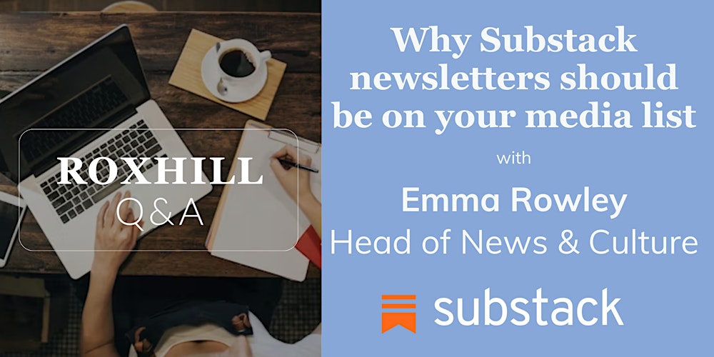 Q&A: Why substack newsletters should be on your media list