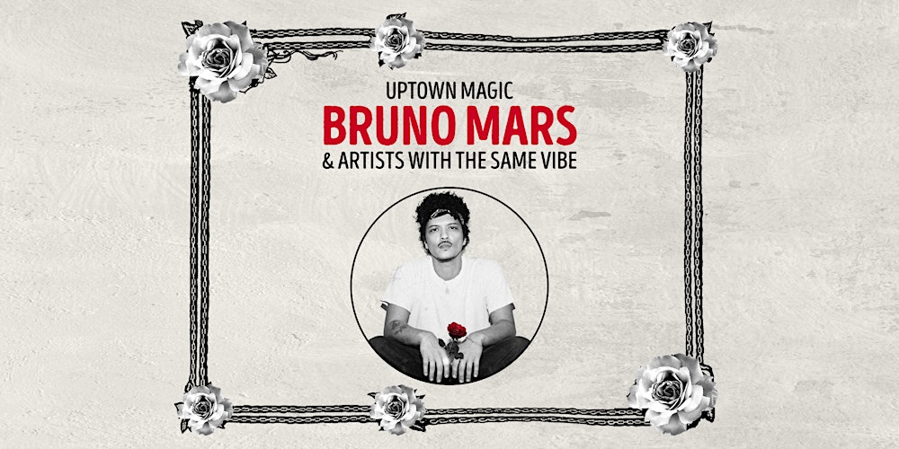 Uptown Magic •  The Bruno Mars Club Night • Lido Berlin