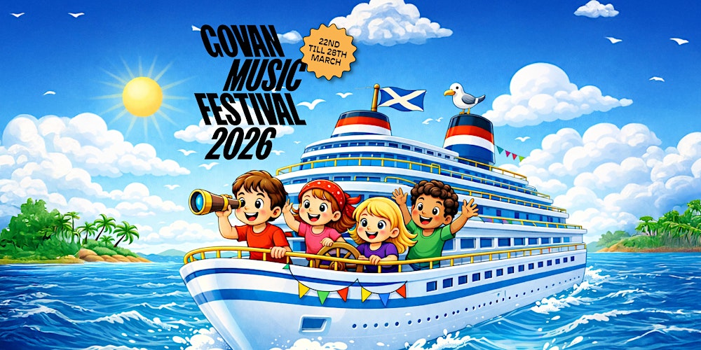 THE GREAT GOVAN SEA VOYAGE: GOVAN MUSIC FESTIVAL