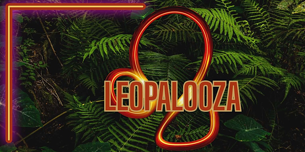 Leopalooza 2026: A LEO INVASION