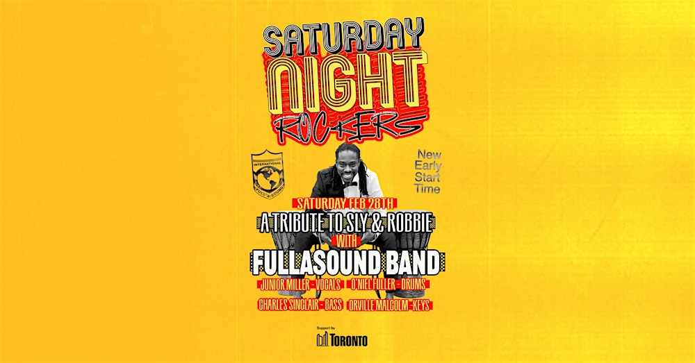 Saturday Night Rockers A TRIBUTE TO SLY & ROBBIE with FULLASOUND BAND