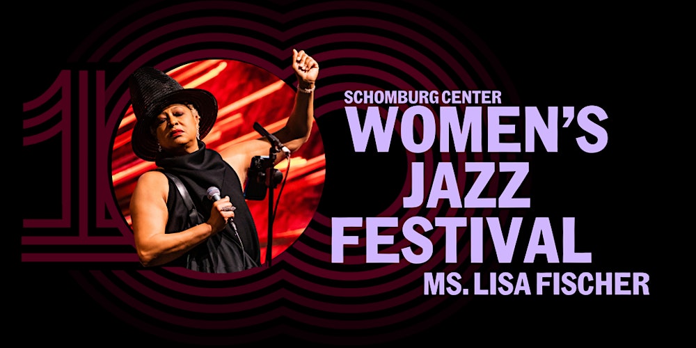 2026 Women's Jazz Fest: Ms. Lisa Fischer