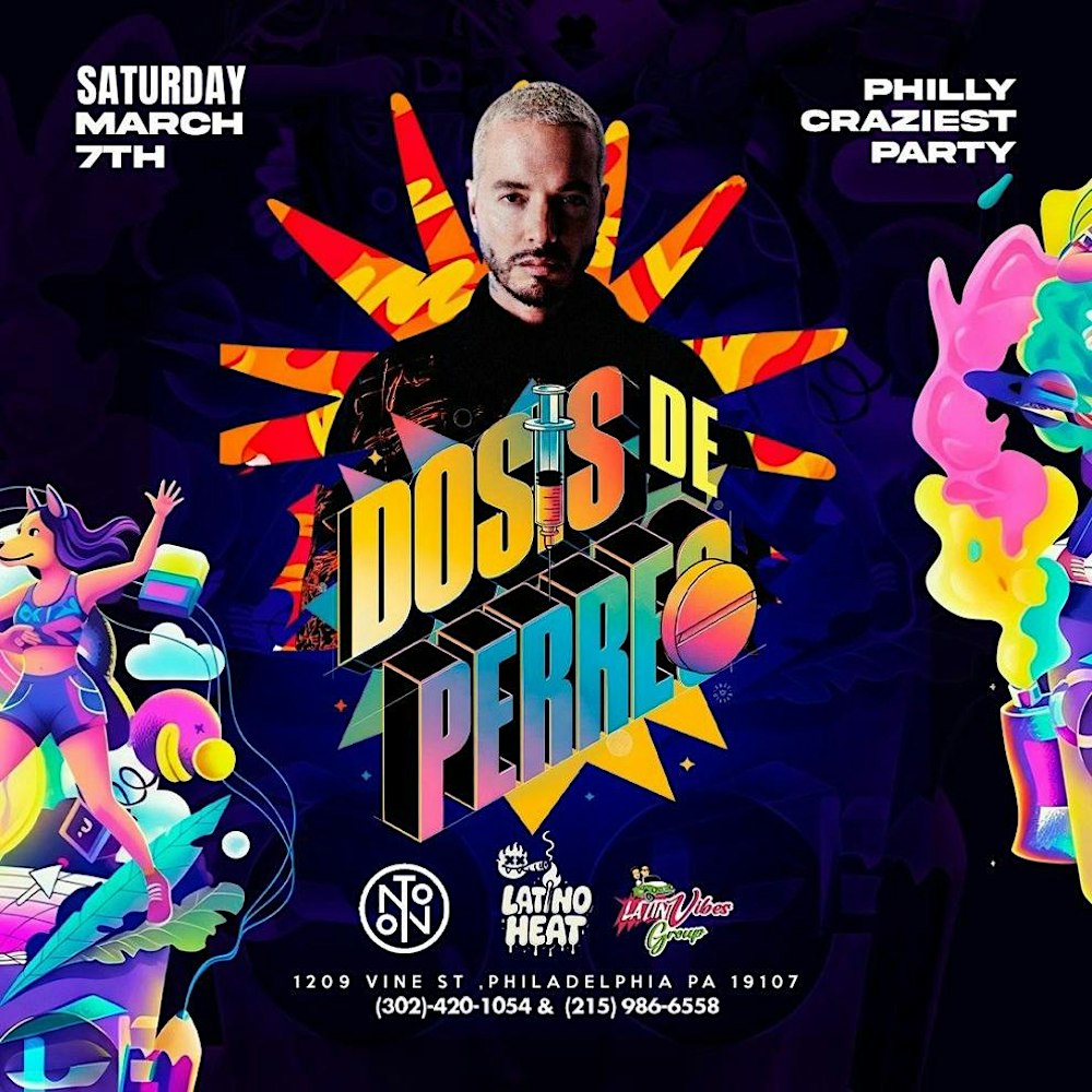 Reggaeton Night - Dosis De Perreo @ Noto Philly March 7