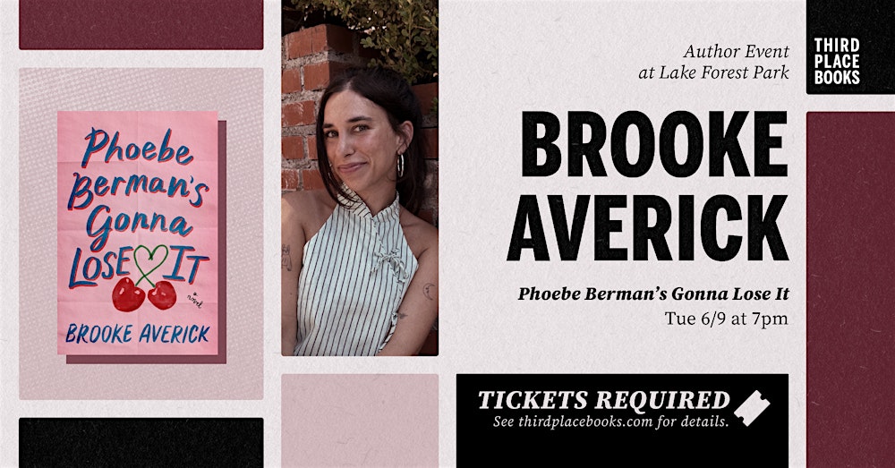 Brooke Averick presents 'Phoebe Berman's Gonna Lose It'