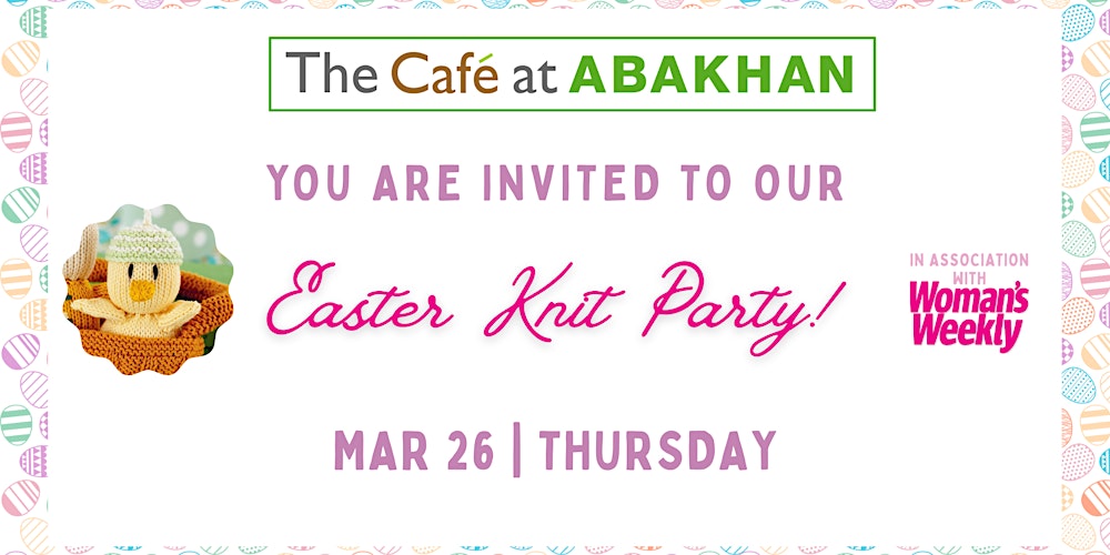Easter Knit Party at Abakhan at Mostyn