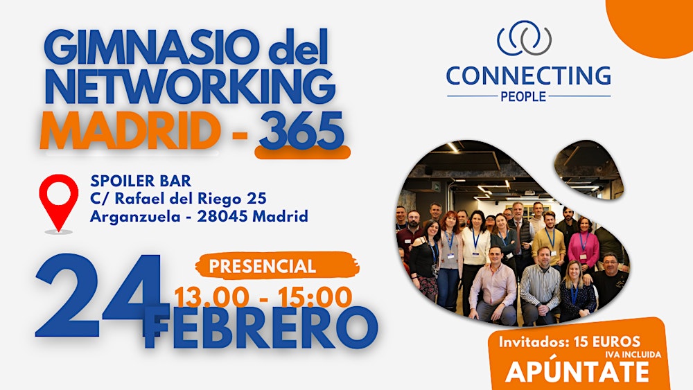 NETWORKING MADRID  -Evento presencial - FEBRERO