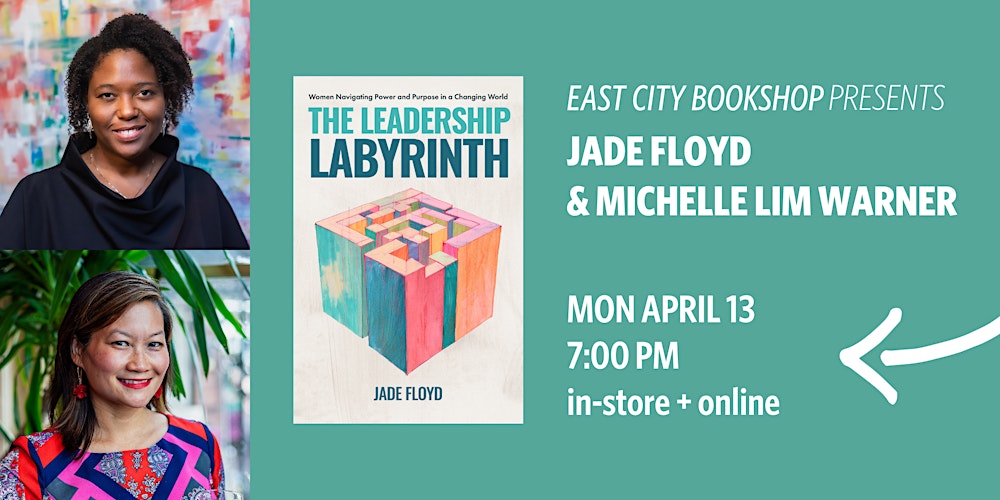 Hybrid Event: The Leadership Labyrinth, Jade Floyd