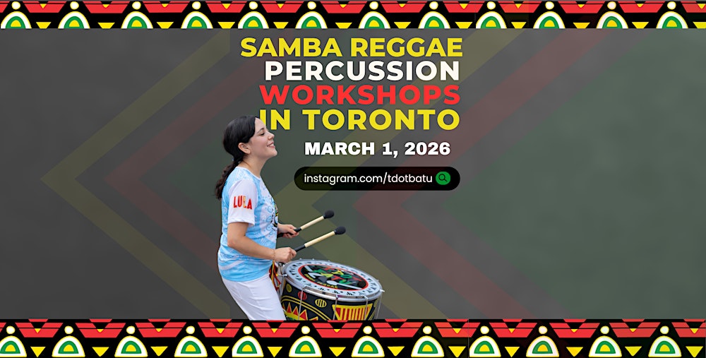 Samba Reggae Percussion Workshop | Brazilian Rhythms from Bahia (March 1)