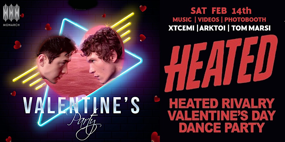 HEATED RIVALRY -  VALENTINES'S DAY DANCE PARTY