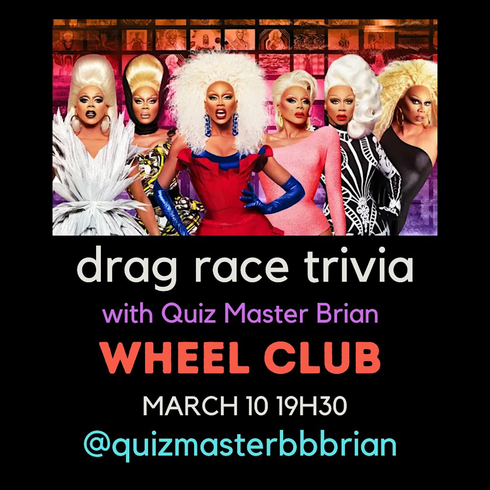 Drag Race Trivia with Quiz Master Brian