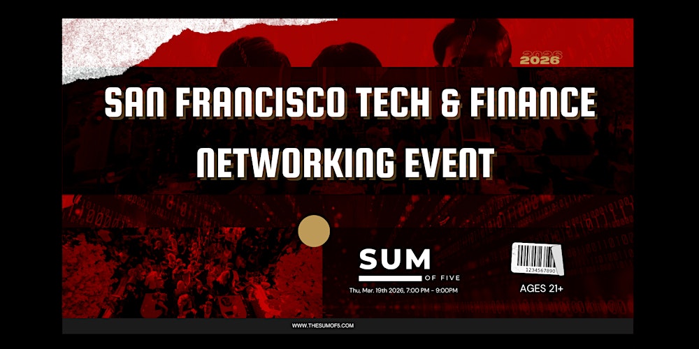San Francisco Tech & Finance Networking Event