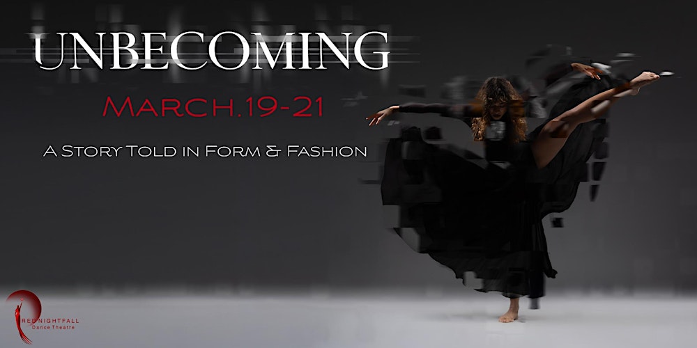 Unbecoming - A Story Told in Form and Fashion