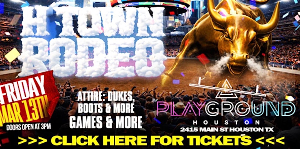 H TOWN RODEO [SPRING BREAK EDITION]