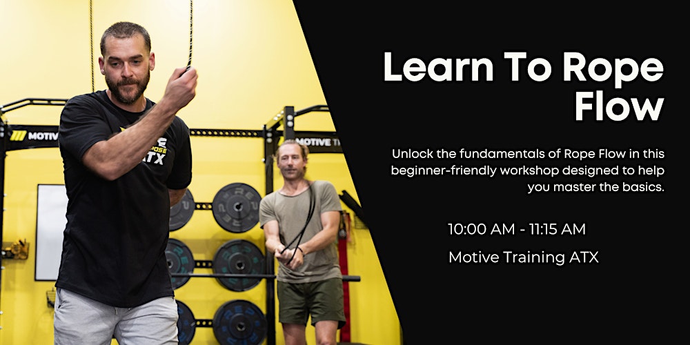 Rope Flow 101: Coordination, Core, and Control