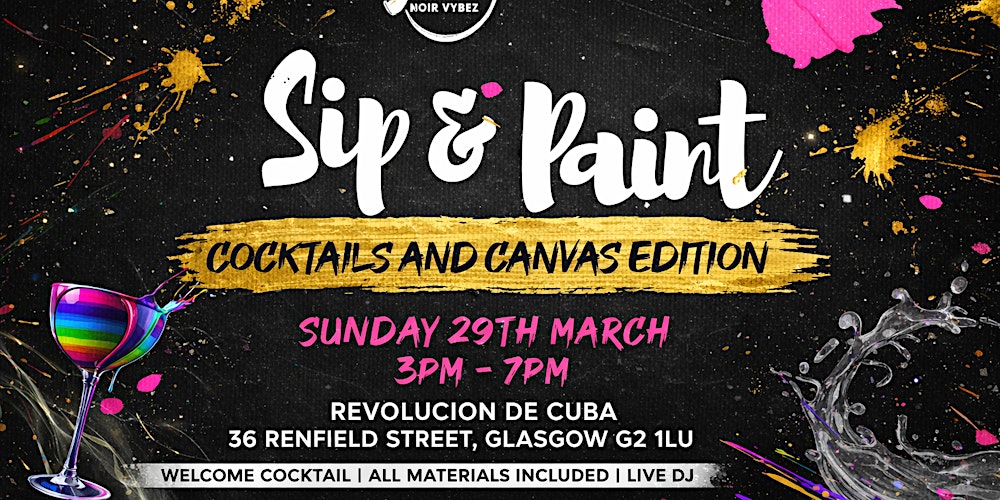 SIP & Paint: Canvases & Cocktails Edition