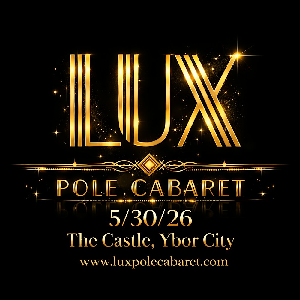 LUX Pole Cabaret | 5/30/26 (Saturday)