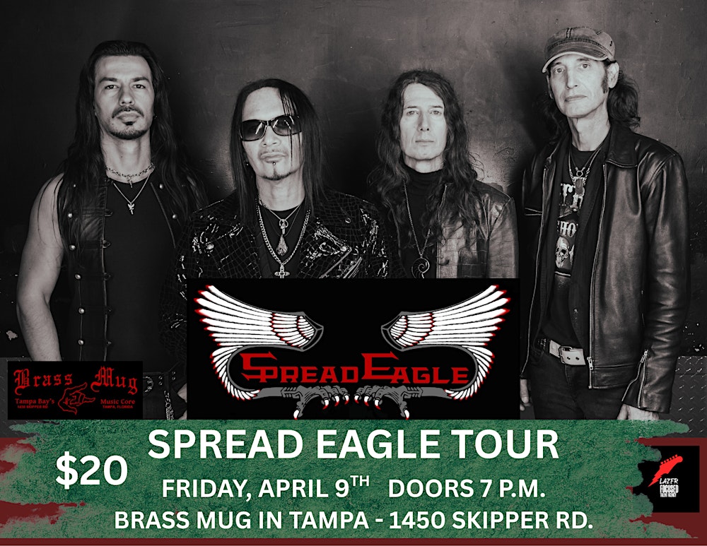 SPREAD EAGLE BAND  35TH ANNIVERSARY TOUR @ BRASS MUG