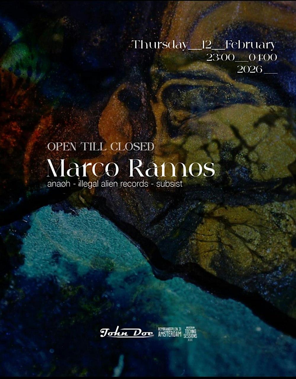 Amsterdam Techno Sessions . OPEN TLL CLOSED with Marco Ramos (ANAØH)