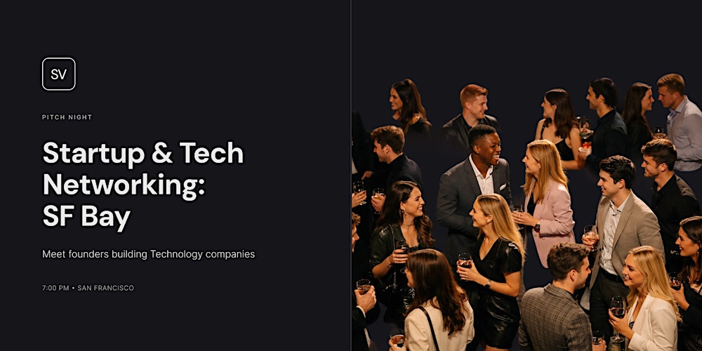 Startup & Tech Networking: San Francisco