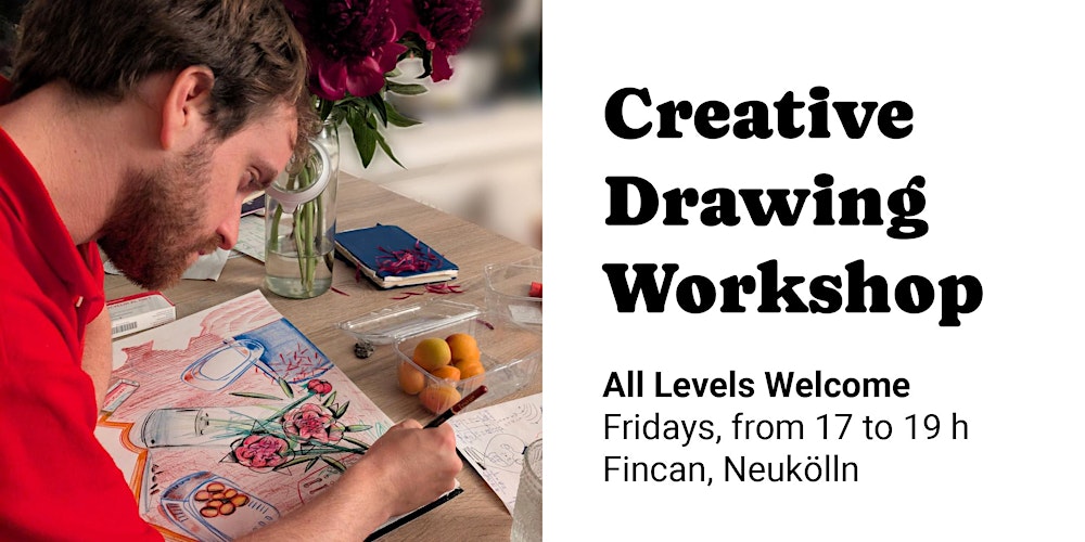 Creative Drawing Workshop – All Levels Welcome | Beginners Included