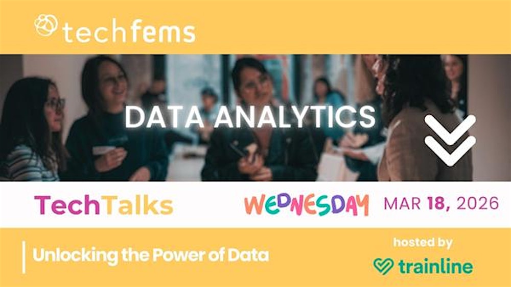 TechFems TechTalks | Unlocking the Power of Data