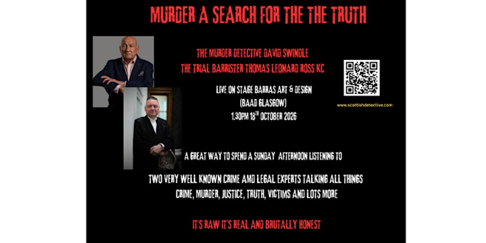 MURDER A SEARCH FOR THE TRUTH - THE TRIAL BARRISTER & THE MURDER DETECTIVE