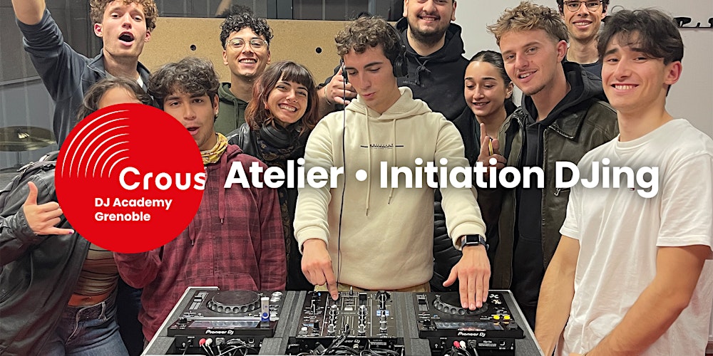 Atelier • Initiation DJing