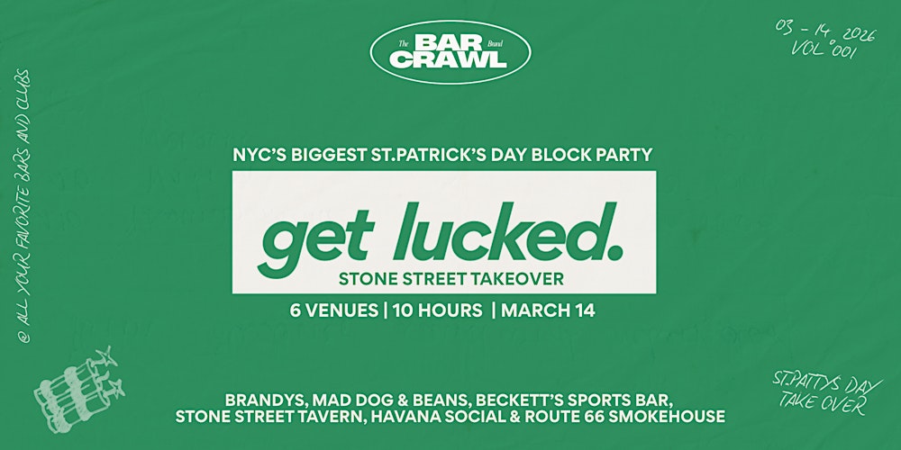 GET LUCKED on Stone Street