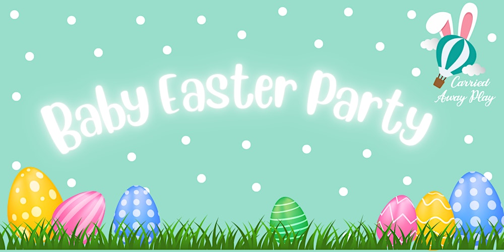 Baby Easter Party