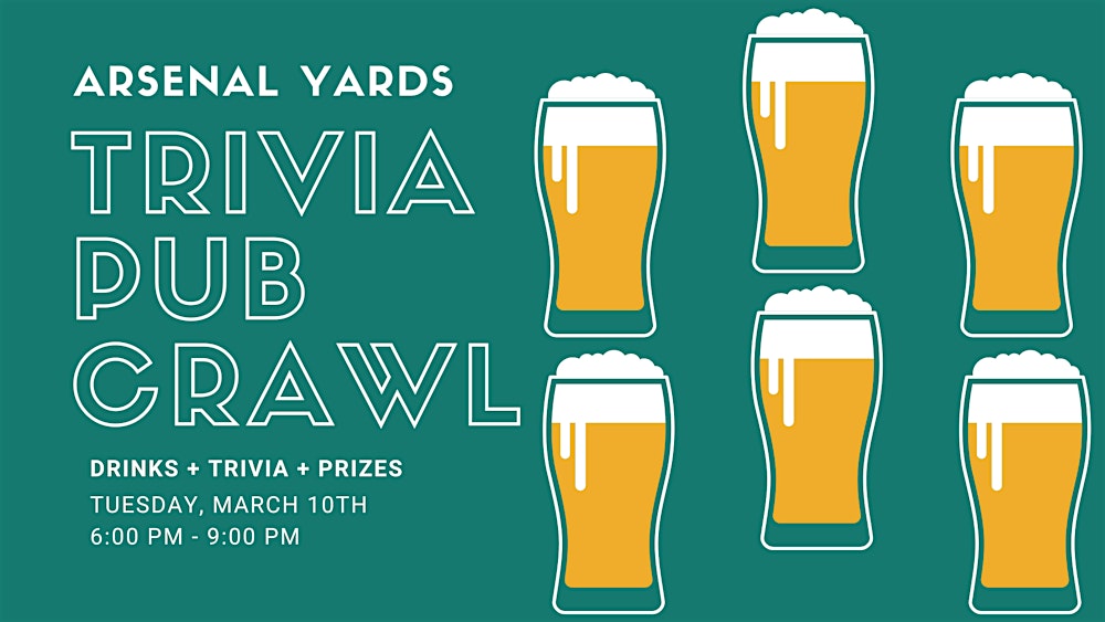 Arsenal Yards Trivia Pub Crawl