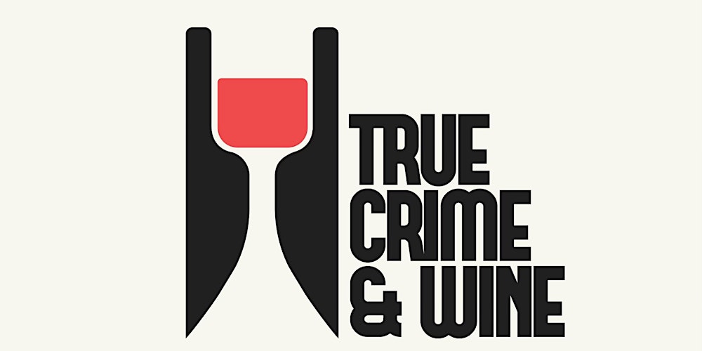 True Crime and Wine: The Toy Box Killer