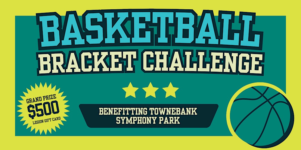 Legion Brewing Bracket Challenge, Benefitting TowneBank Symphony Park
