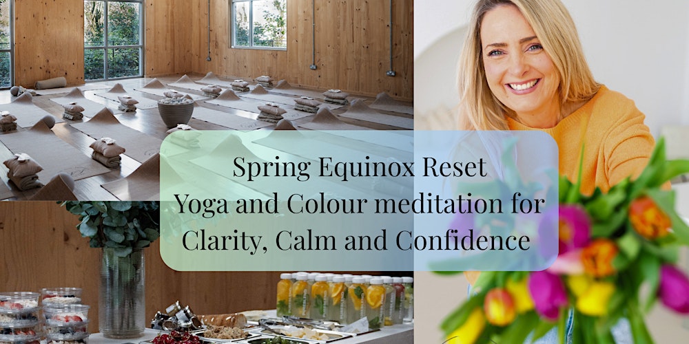 The Spring Equinox Reset: Yoga & Colour for Balance and Renewal