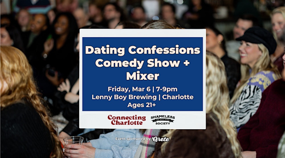 Dating Confessions: Comedy Show + Singles Mixer
