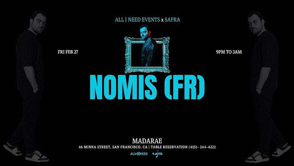 Nomis (FR) at Madarae