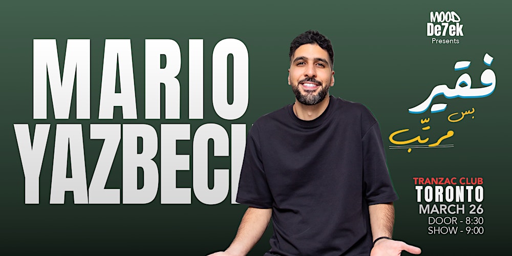 MARIO YAZBECK ONE HOUR SPECIAL (FA2IR BAS MRATTAB) TORONTO