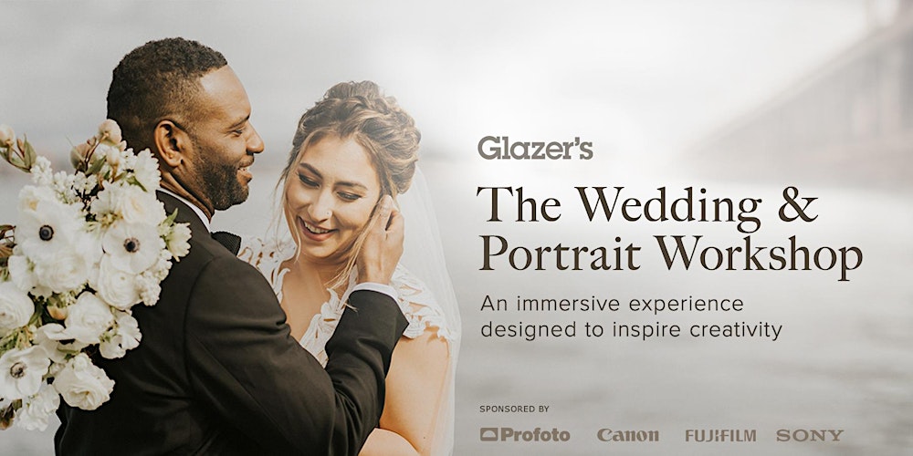 Glazer's Wedding & Portrait Workshop