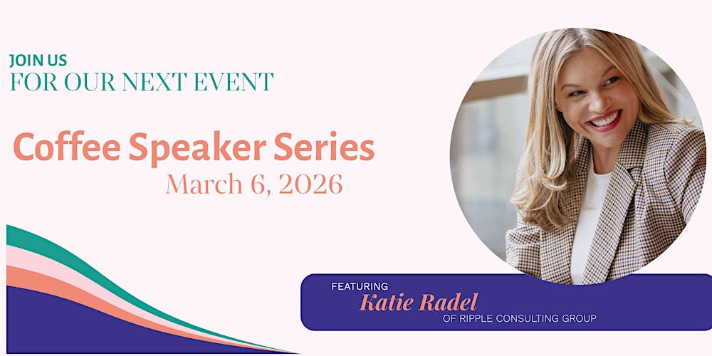 Juno Women's Collective Coffee Speaker Series featuring Katie Radel