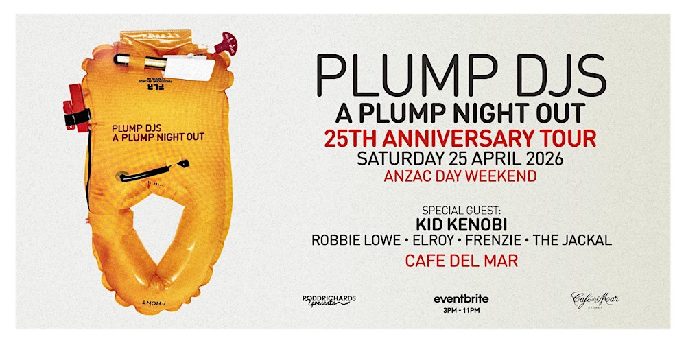 Plump DJ's - A Plump Night Out // 25th Anniversary Tour (Café del Mar)