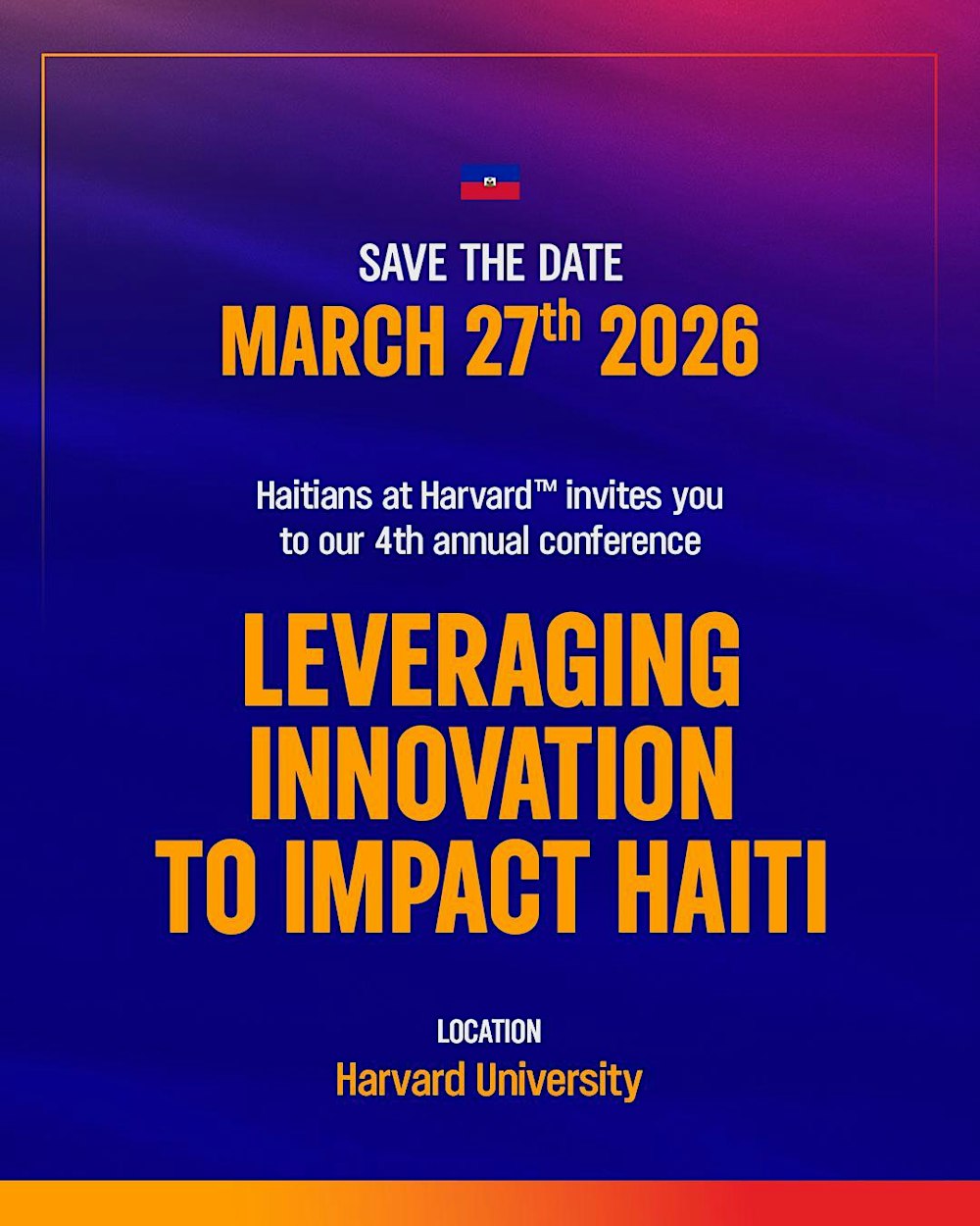 Haitians at Harvard 4th Annual Conference!