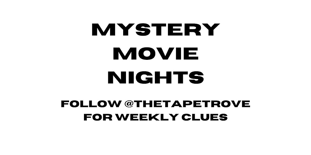 MYSTERY MOVIE NIGHT