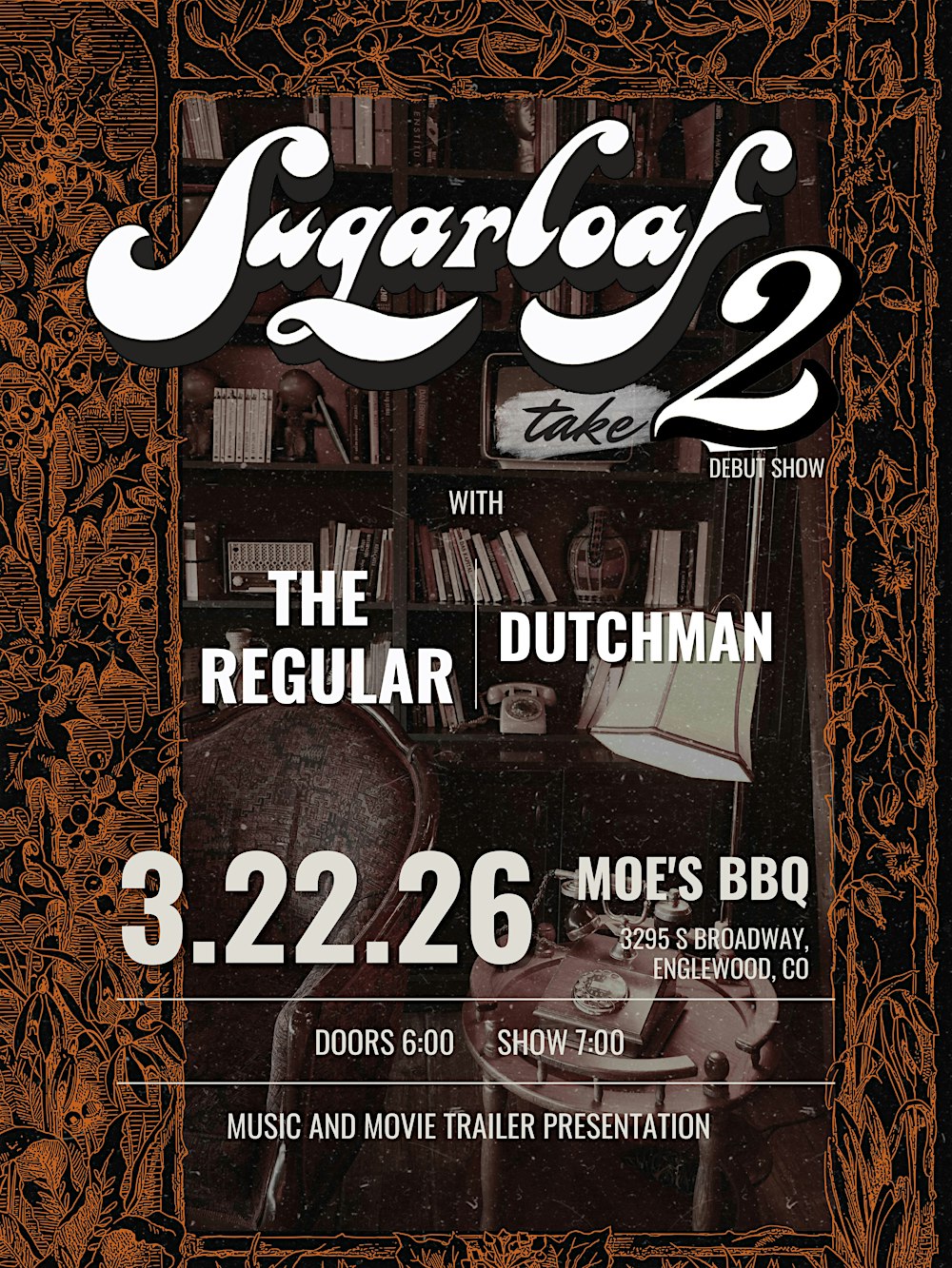 Sugarloaf Take 2 w/ The Regular + Dutchman