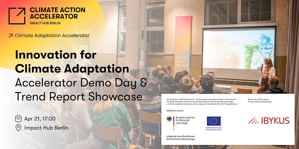 Innovation for Climate Adaptation | Accelerator & Trend Report Showcase