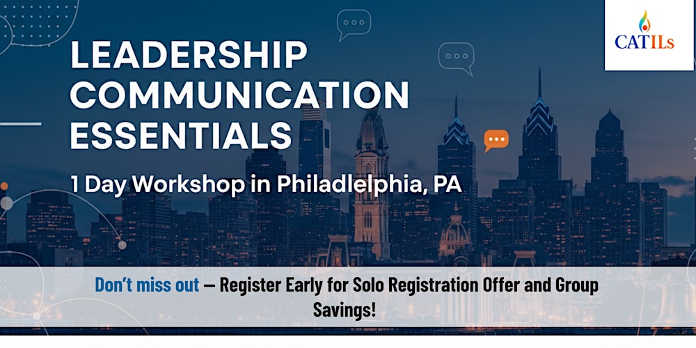 Leadership Communication Essentials - 1 Day Workshop in Philadelphia, PA
