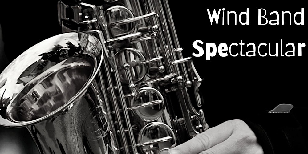 Wind Band Spectacular